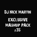 Damien N-Drix x AC Slater x Jamakabi - Big Turn Up (DJ Nick Martin Mashup) ()