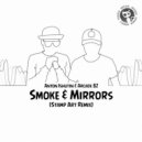 Anton Ishutin & Arcade 82 - Smoke & Mirrors (Stamp Art Remix)