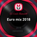 DJ Cool-Bassoff - Euro mix 2018 ()