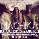 J. Balvin, Jeon, Anitta - Machika (Vadim Adamov & Hardphol Radio Remix)