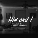 G-Eazy & Halsey - Him & I