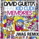 David Guetta Feat. Kid Cudi - Memories (JWAG Remix)