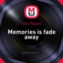 Alex Rasov - Memories is fade away (Original Mix)