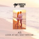 ATi - Look at Me
