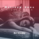 Matthew Koma - Kisses Back