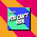 Nobide - You Can't Hide