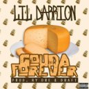 Lil Darrion - Gouda Forever (Original Mix)