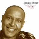 Jose Jimenez & Xavier Toscano - Apologies Wasted (feat. Xavier Toscano)
