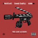2Sleeze & Boosie Baddazz & Redboi 601 - We Got Action (feat. Boosie Baddazz & Redboi 601) (Original Mix)