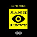 Cyph Mike - Envy