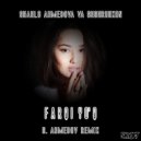 Shahlo Ahmedova va Shohruhxon - Farqi Yo'q (S. Ahmedov Remix)