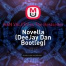 IVAN VALEEV vs The Bestseller - Novella