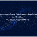 Dynoro Ivan Gough Feenixpawl Georgi Kay - In My Mind (DJ LLEX CLUB remix)