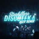 Starkillers - Discoteka (Reev Remix)