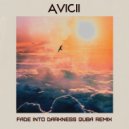 Avicii - Fade Into Darkness (Quba Remix)