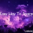Liaksiej - Easy Way To Space (Original Mix)
