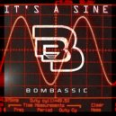 BomBassic - It's A Sine