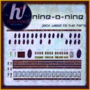 Nine-0-Nine - Jack Used To Live Here