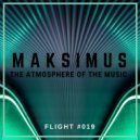 Maksimus - The atmosphere of the music #019 ((Radio show))