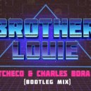 Modern Talking - Brother Louie (Charles Bora, Tcheco Bootleg)