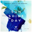 Andrey Exx & Joe Manina - Sunshine Day (Original Mix)