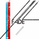 Fade (Kolo/Fortier) - The Forest