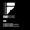 Fade (Kolo/Fortier) - Heaven To Heaven (Nutribe Delta Dub Extended)