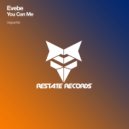 Evebe - You Can Me (Original Mix)