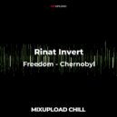 Rinat Invert - Freedom - Chernobyl