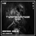 Anonymous_Vib3Z - F#CK (Bearded Funk Remix)