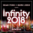 Sean Finn X Guru Josh - Infinity 2018 (Jay Frog Remix)