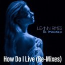 Leann Rimes - How Do I Live