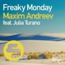 Maxim Andreev feat. Julia Turano - Freaky Monday (Original Club Mix)