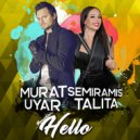 Murat Uyar feat. Semiramis Talita - Hello (Original Mix)