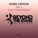 Mark Sadness - Side A (Paul Steiner Remix)
