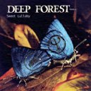Deep Forest - Sweet Lullaby (Eric Faria Remix)