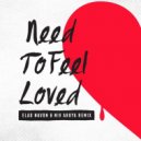 Floral - Need To Feel Loved