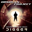 OBSIDIAN Project - Digger (Andrew Supreme Remix)