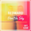 Redward feat. Camilla Brinck - Don\'t Be Shy (Cultrise Remix)