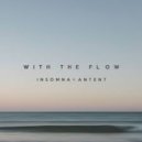 Insomna feat. Antent - With the Flow (Original Mix)
