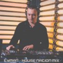 Tyman - House Nation