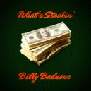Billy Badnewz - What\'s Stackin\' (Instrumental)