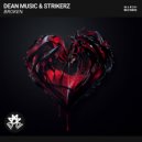 DEAN Music & STRIKERZ - Broken