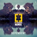 Deepcentral - Dependent (Alex Mako & MD Dj Remix)