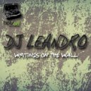 DJ Leandro - Writings on the wall