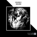 Eduardo F. - Socarie (Original Mix)