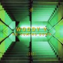 Woody V - No Coming Down