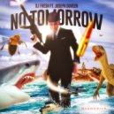 DJFRESH & Joseph Duveen - No Tomorrow
