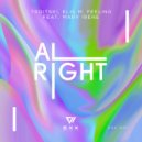 Troitski & Feeling & Elis M. & Mary Irene - Alright (Feat. Mary Irene) (Mamma Gamma Remix)