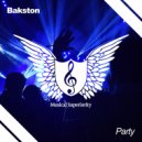 Bakston - Party (Original Mix)